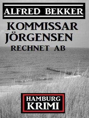 cover image of Kommissar Jörgensen rechnet ab
